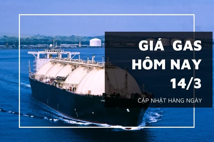 Giá gas hôm nay 14/3: Trở lại đà giảm với mức điều chỉnh dưới 1%