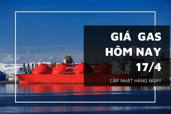 Giá gas hôm nay 17/4: Tiếp đà tăng trên 3% từ cuối tuần trước