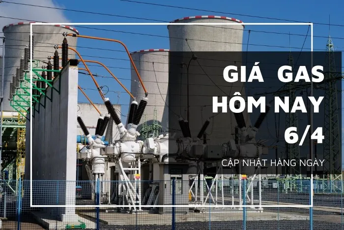 Giá gas hôm nay 6/4: Lấy lại đà giảm gần 1%