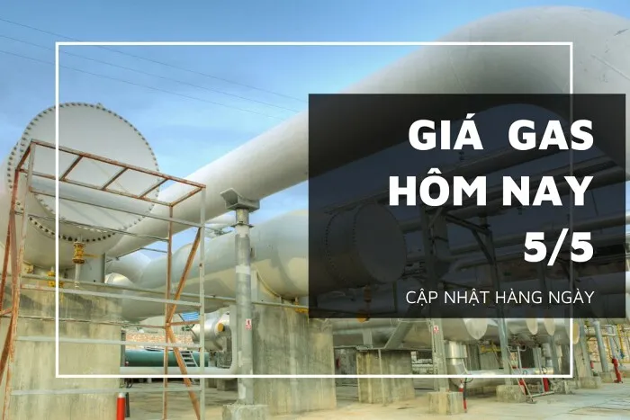 Giá gas hôm nay 5/5: Xoay chiều giảm nhẹ, dao động quanh mốc 2,07 USD/mmBTU