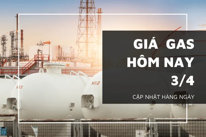 Giá gas hôm nay (3/4) đi ngang vào đầu phiên