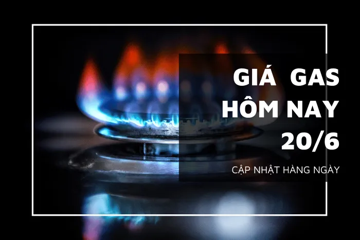 Giá gas hôm nay (20/6) duy trì đà tăng gần 1% ở phiên giữa tuần