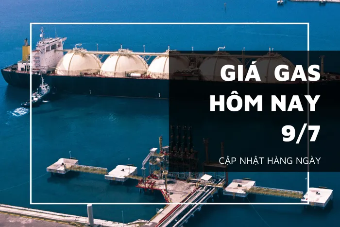 Giá gas hôm nay (9/7) đảo chiều tăng nhẹ sau ba phiên lao dốc liên tiếp